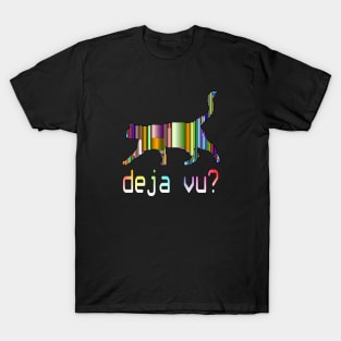 Deja Vu Cat by Basement Mastermind T-Shirt